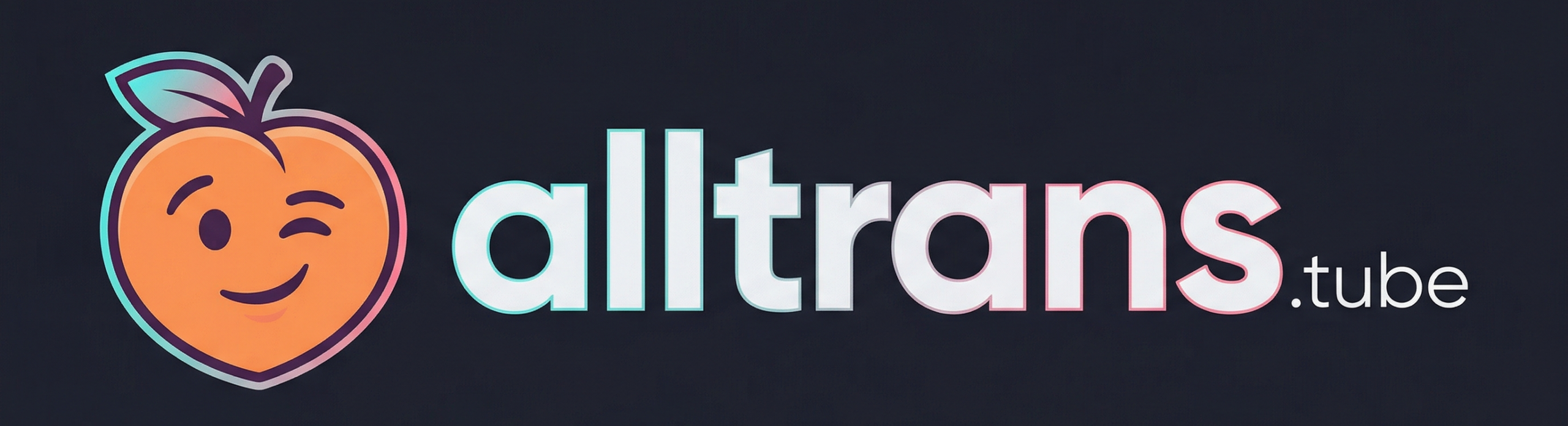 AllTrans Tube
